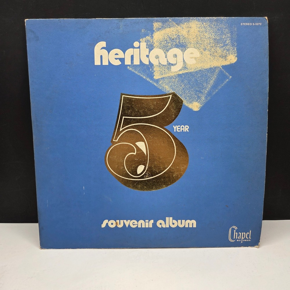 Heritage Singers 5 Year Souvenir Album Vinyl LP 1975 Chapel Records Gospel